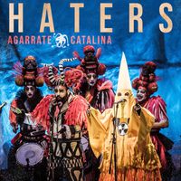 Agarrate Catalina - Haters