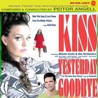 Peitor Angell - Kiss Yesterday Goodbye Soundtrack Remastered