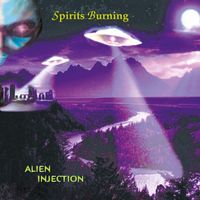 Spirits Burning - Alien Injection
