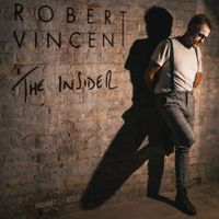Robert Vincent - The Insider