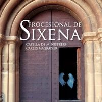 Capella De Ministrers & Carles Magraner - Sixena