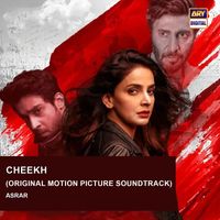 Asrar - Cheekh (Original Motion Picture Soundtrack)