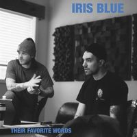 Iris Blue - Their Favorite Words