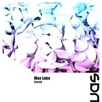 Max Lake - Sacred