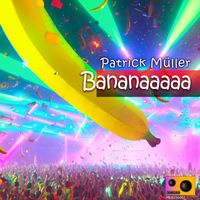 Patrick Müller - Bananaaaaa