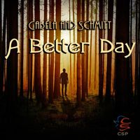 Cabela and Schmitt - A Better Day