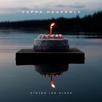 Steven Lee Olsen - Happy Heavenly