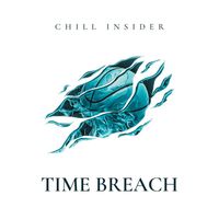 Chill Insider - Time Breach