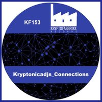 Kryptonicadjs - Connections
