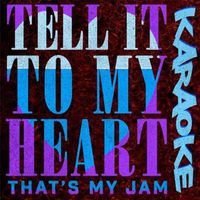 Taylor Dayne - Tell It To My Heart (Karaoke)