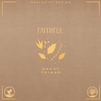 Faithful - Great Things