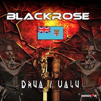 Black Rose - Drua i valu