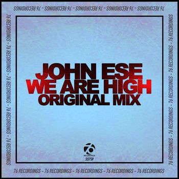 John eSe - We Are High