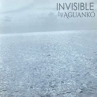 Aguankó - Invisible