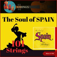 101 Strings - The Soul Of Spain (Album of 1958)