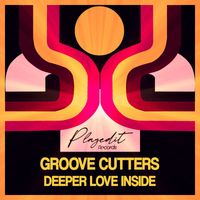 Groove Cutters - Deeper Love Inside