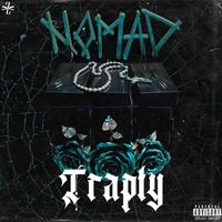 Nomad - Trapty (Explicit)