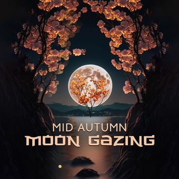 Japanese Sweet Dreams Zone and Asian Zone - Mid Autumn Moon Gazing (Japanese Autumn Festival Music)