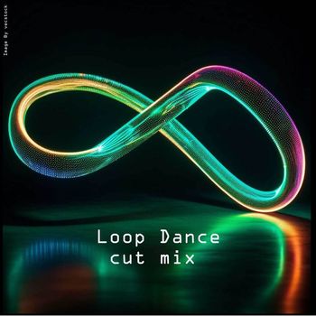 Various Artists - Loop Dance cut mix