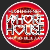Hugh Heffner - Another Billie Jean