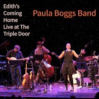 Paula Boggs Band - Edith’s Coming Home (Live at the Triple Door)