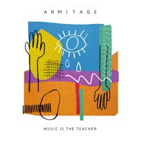 Armitage - Music Is The Teacher