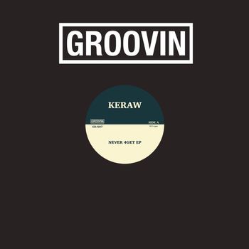 Keraw - Never 4Get Ep