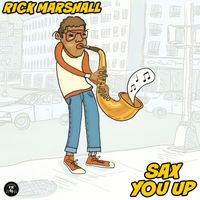 Rick Marshall - Sax You Up