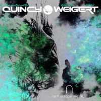Quincy Weigert - Close Your Eyes And See