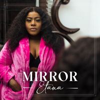 Etana - Mirror (Explicit)