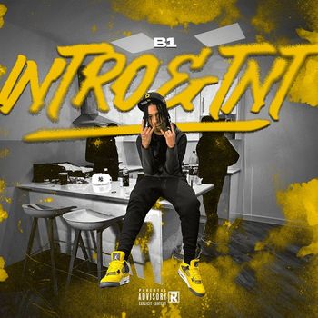 B1 - Intro / Tnt (Explicit)