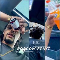Rik - Hollow Point (Explicit)