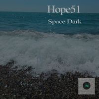 Hope51 - Space Dark