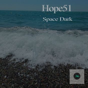 Hope51 - Space Dark