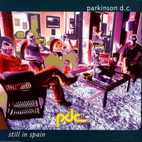 Parkinson DC - Still In Spain