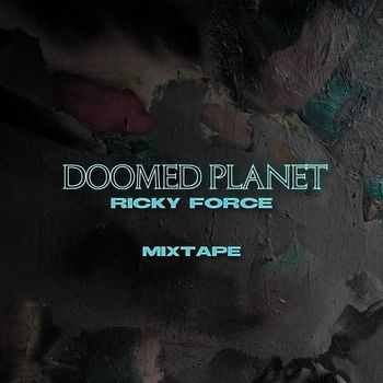 Ricky Force - Doomed Planet Mixtape