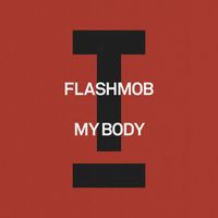 Flashmob - My Body