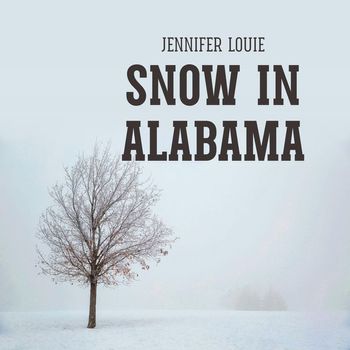 Jennifer Louie - Snow in Alabama