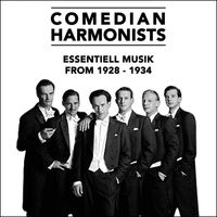 Comedian Harmonists - Essentiell Musik From 1928 - 1934