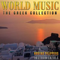 Kostas Filippeos - World Music (The Greek Collection)