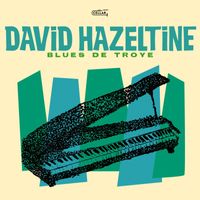 David Hazeltine - Blues De Troye