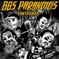 BBS Paranoicos - Fantasmas