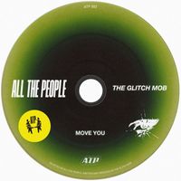 The Glitch Mob - Move You