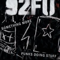 92FU - Something More / Punks Doing Stuff (Remastered 2023 [Explicit])