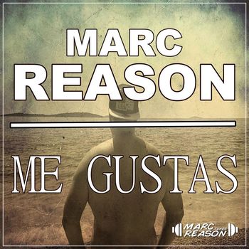 Marc Reason - Me Gustas