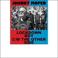 Johnny Moped - Lockdown Boy