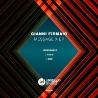 Gianni Firmaio - Message X EP
