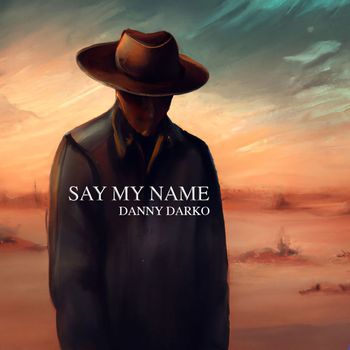 Danny Darko - Say My Name