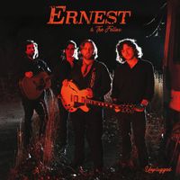 Ernest - ERNEST & The Fellas Unplugged (Explicit)