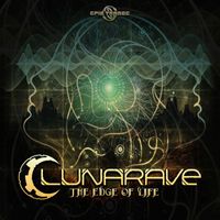 Lunarave - The Edge of Life